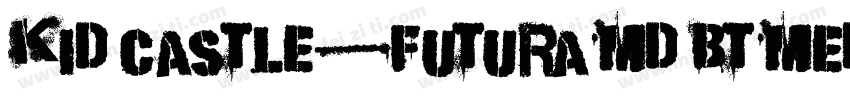 KID CASTLE-Futura Md BT Medium字体转换
